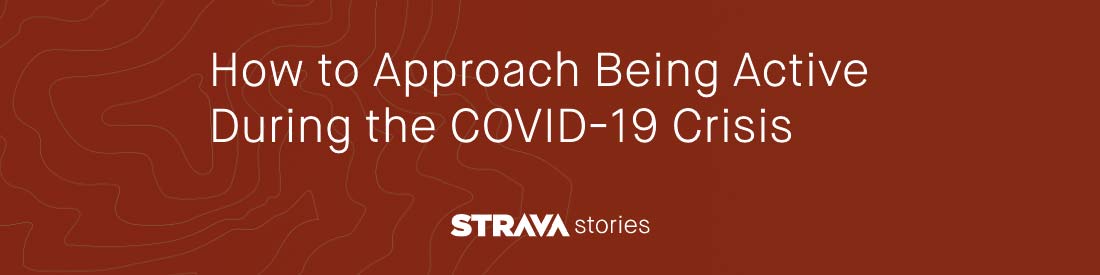 Strava + Stanford professional athlete COVID-19 impacts study, stay active