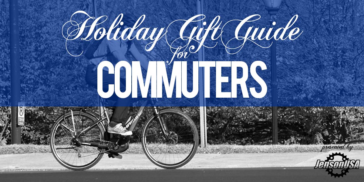 JensonUSA Holiday Gift Guide for… the Bicycle Commuter
