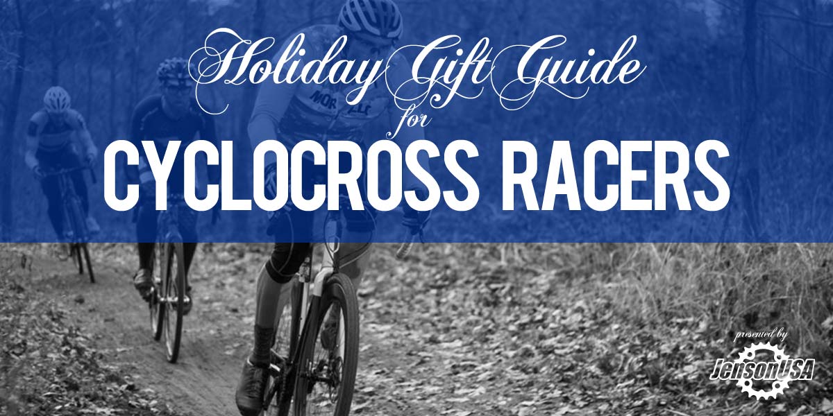 jensonusa gift guide and hot deals on bicycle components tires and gear for cyclocross racers