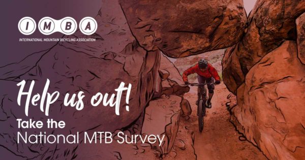 take the imba mountain bike survey and help shape the future of mtb trails and access