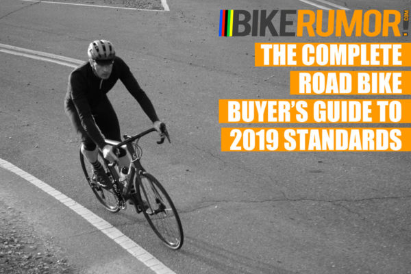 what do i need to know about road bike standards to buy a new bike in 2019