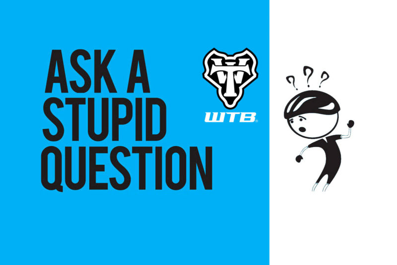 ask a stupid question wtb tire pressures