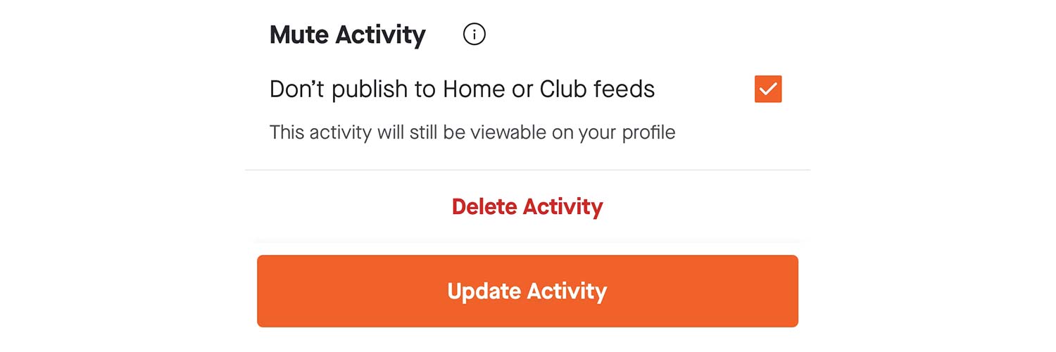 Strava Mute activity from feeds, coming soon?