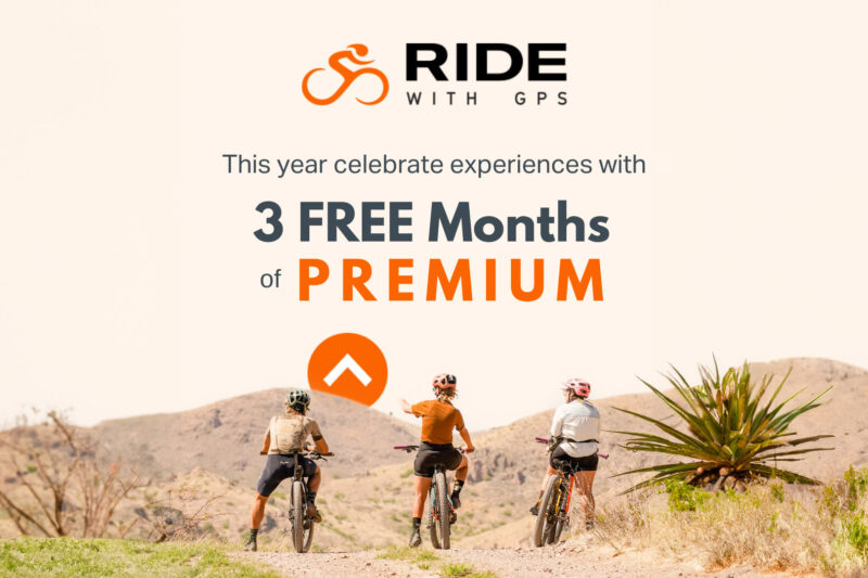 Ride with GPS Through 2025 with Three Free Months of Premium